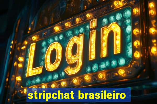 stripchat brasileiro